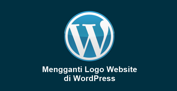 Cara Mengganti Logo Website di WordPress (+Gambar)